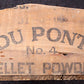Antique Vintage Old Reclaimed Salvaged Primitive Wood Wooden "Dupont" Gunpowder Explosive Box Crate